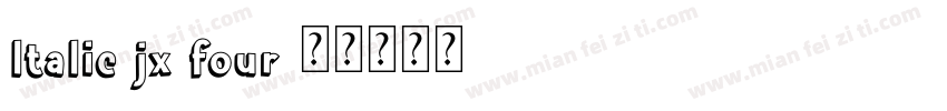 ltalic jx four字体转换